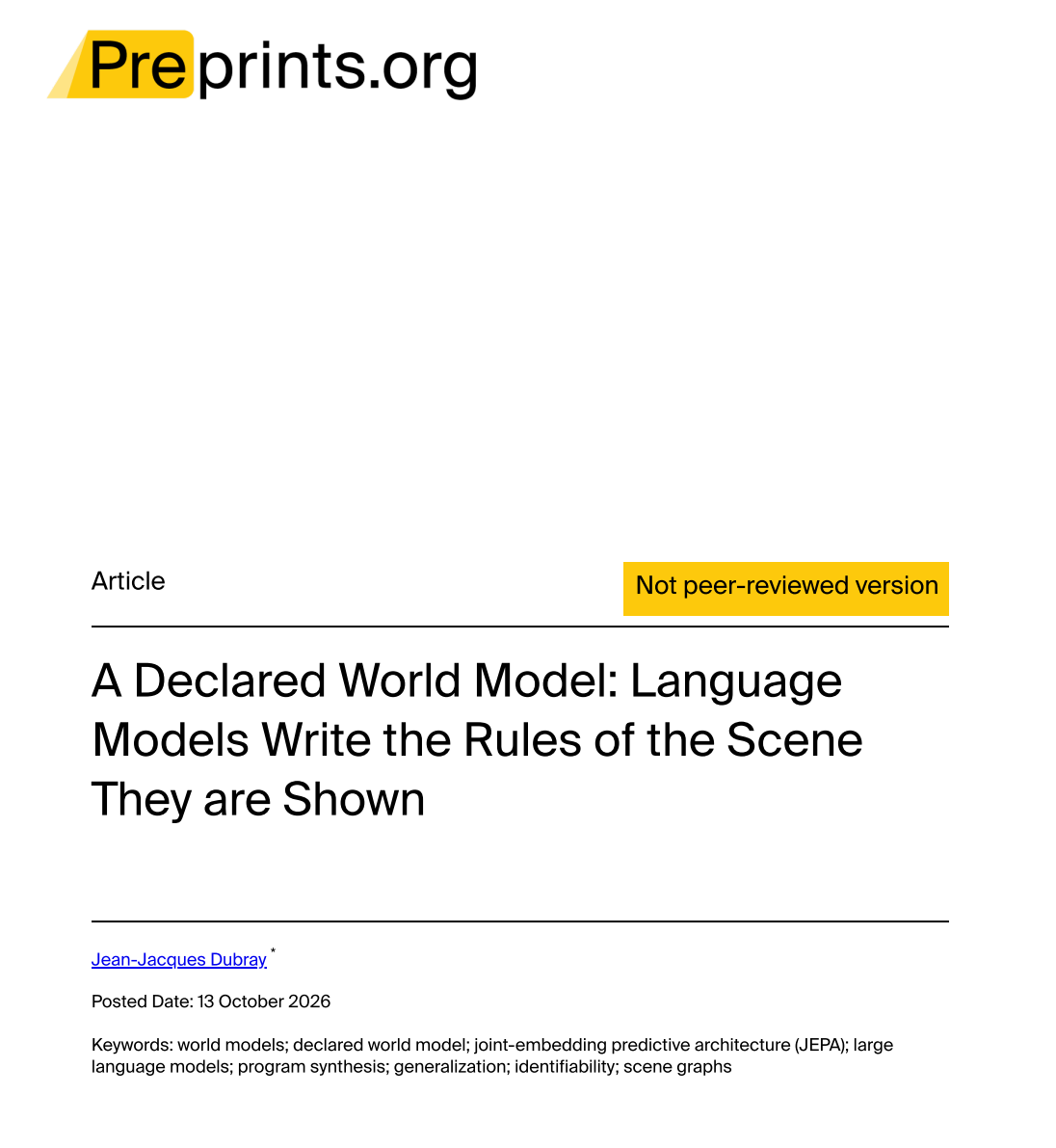 First page of the Preprints.org article “A Declared World Model: Language Models Write the Rules of the Scene They are Shown” by Jean-Jacques Dubray, posted 13 October 2026.